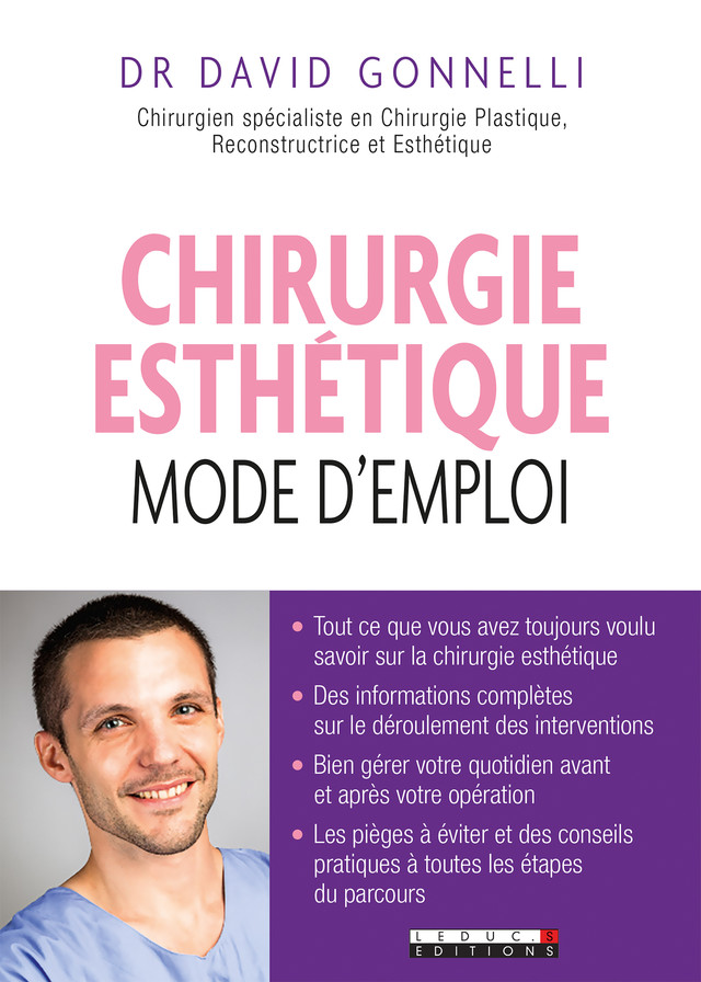 Chirurgie esthétique : mode d'emploi - David Gonnelli - Éditions Leduc