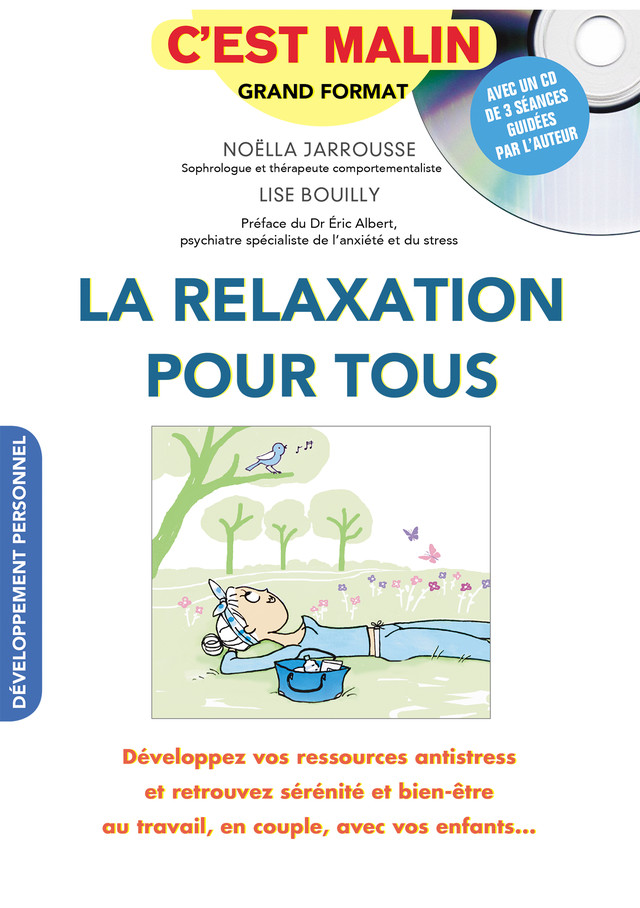 La relaxation pour tous, c'est malin - Noëlla Jarrousse, Lise Bouilly - Éditions Leduc