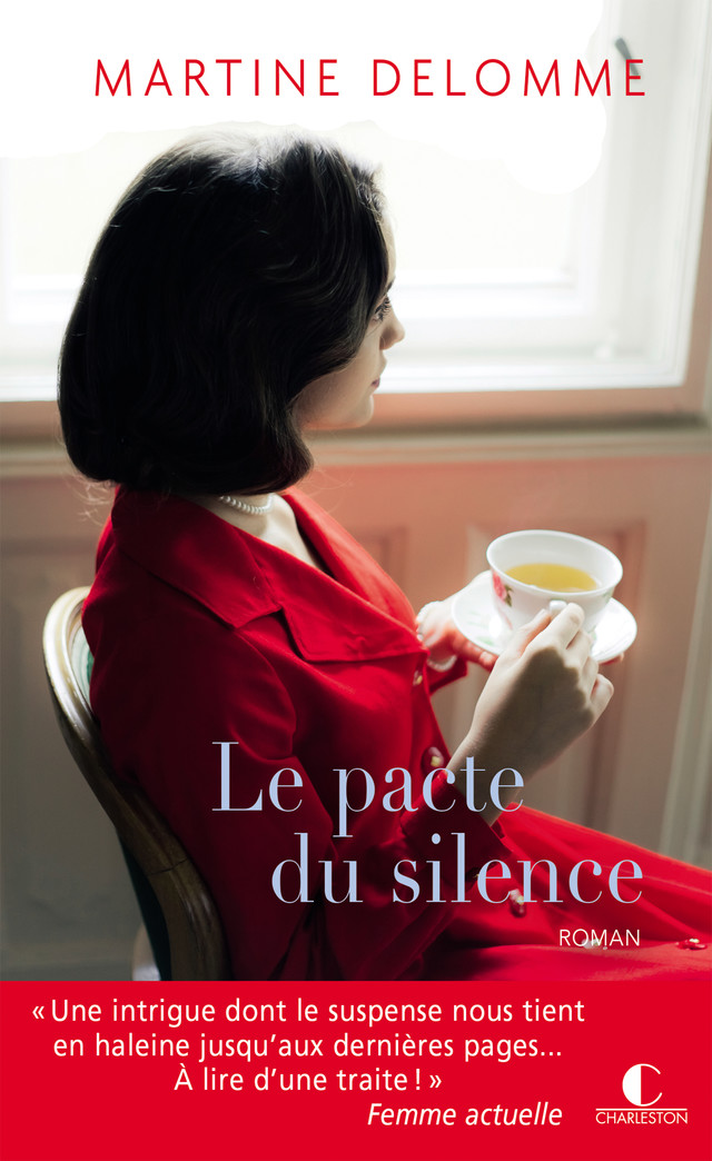 Le pacte du silence - Martine Delomme - Éditions Charleston