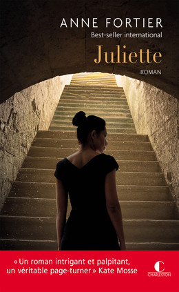 Juliette - Anne Fortier - Éditions Charleston