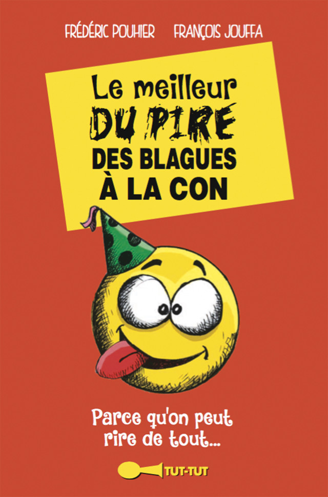 Le plus drôle des cons (French Edition)