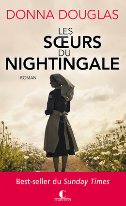 Les soeurs du Nightingale - Donna Douglas - Éditions Charleston