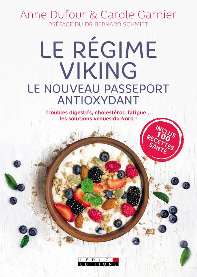 Le régime viking, le nouveau passeport antioxydant - Anne Dufour, Carole Garnier - Éditions Leduc