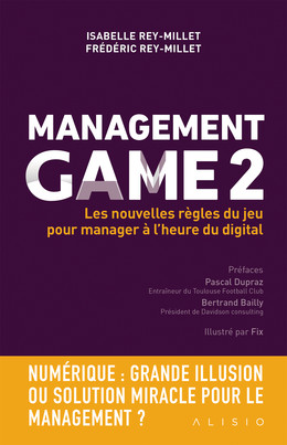 Management Game 2 - Frédéric Rey-Millet, Isabelle Rey-Millet - Éditions Alisio