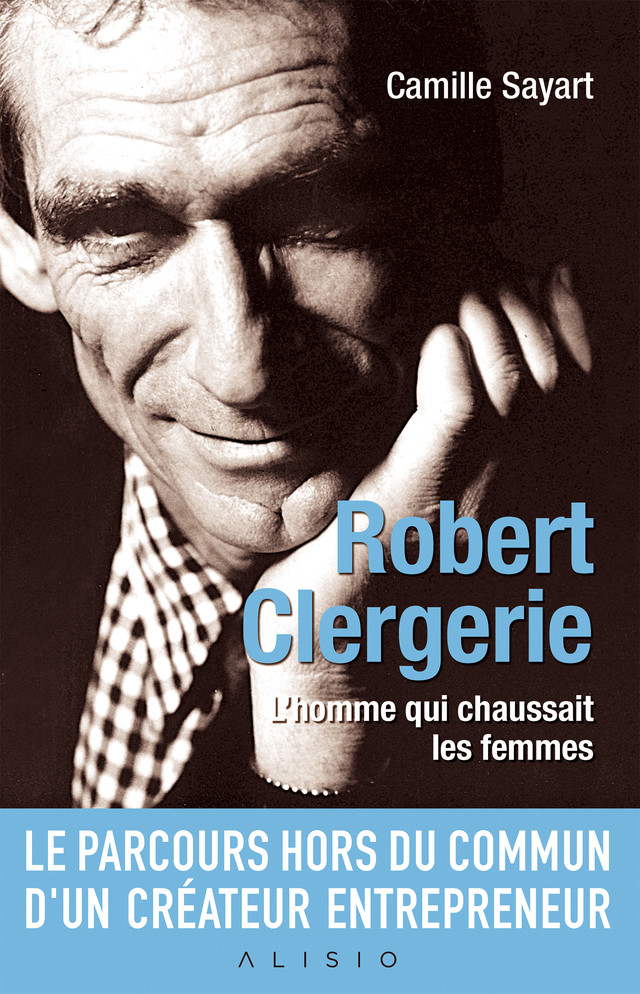 Robert Clergerie - Camille Sayart - Éditions Alisio