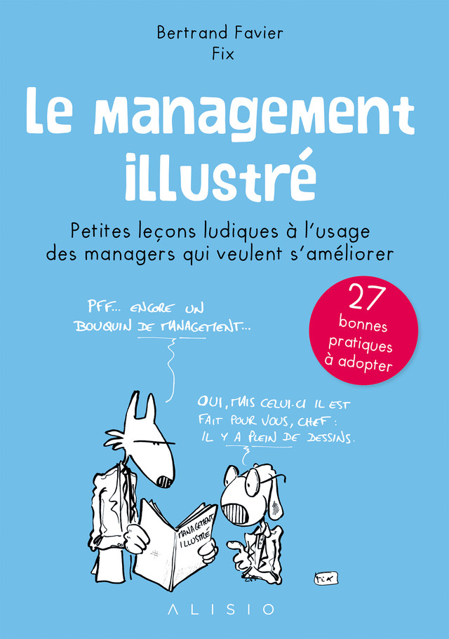 Le management illustré - Bertrand Favier - Éditions Alisio