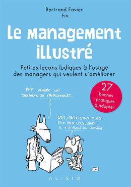 Le management illustré - Bertrand Favier - Éditions Alisio