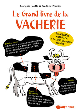 Le grand livre de la vacherie - Frédéric Pouhier, François Jouffa - Éditions Leduc Humour