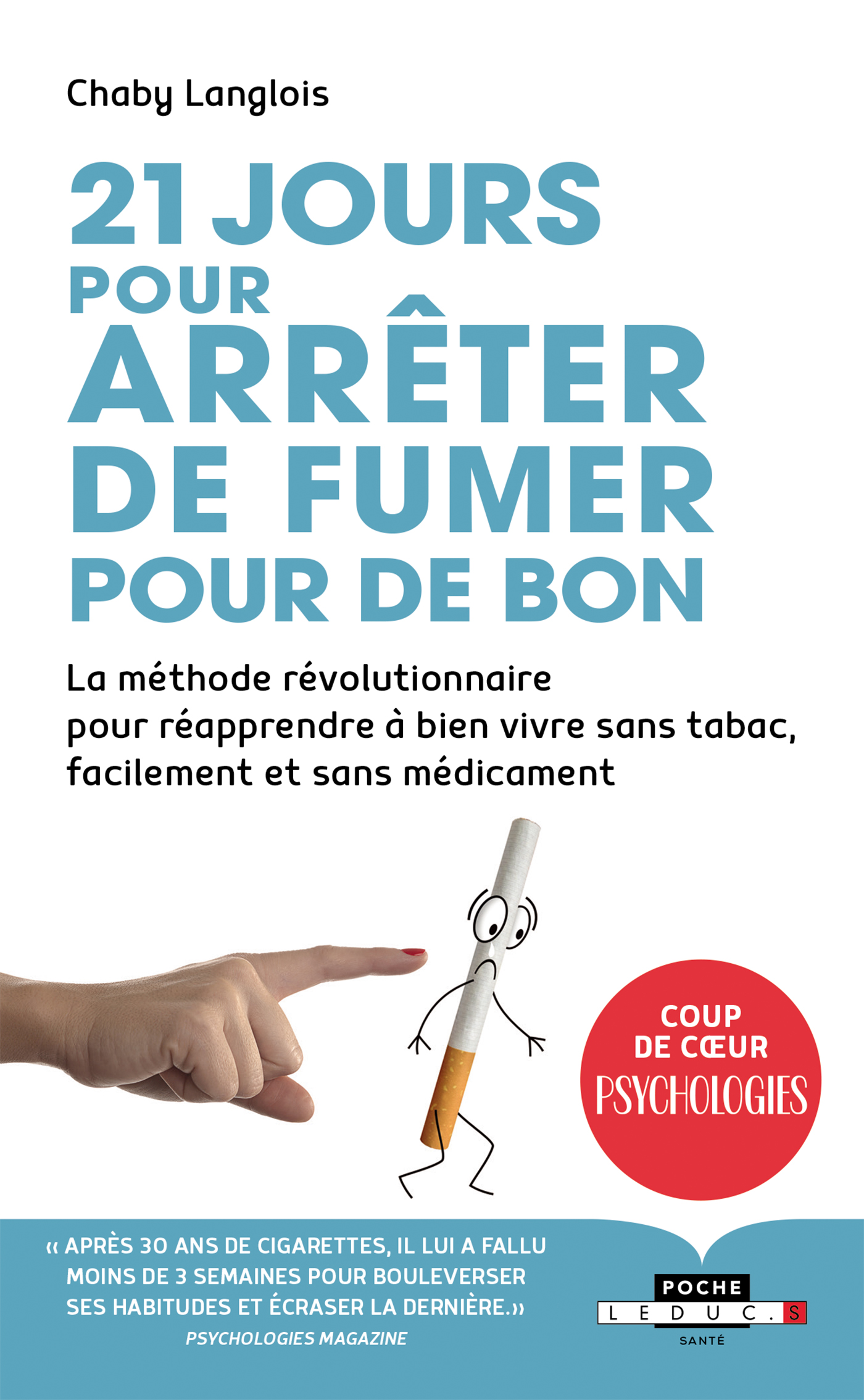 21 jours pour arrêter de fumer pour de bon - La méthode révolutionnaire ...