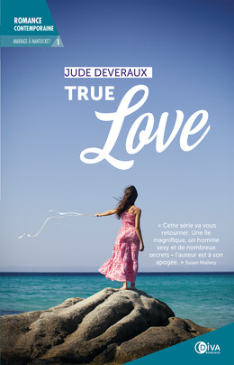 True Love - Jude Deveraux - Éditions Diva Romance