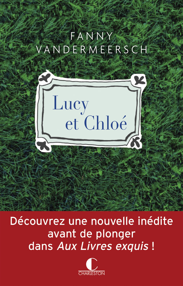 Lucy et Chloé - Fanny Vandermeersch - Éditions Charleston