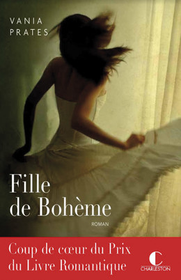 Fille de Bohème - Vania Prates - Éditions Charleston