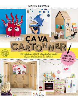 Ça va cartonner ! - Marie Gervais - Éditions L'Inédite