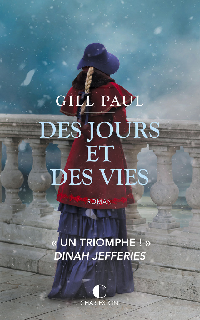 Des jours et des vies - Gill Paul - Éditions Charleston