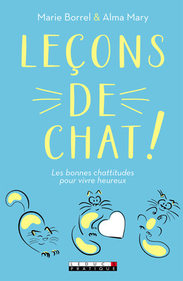 Leçons de chat - Marie Borrel, Alma Mary - Éditions Leduc