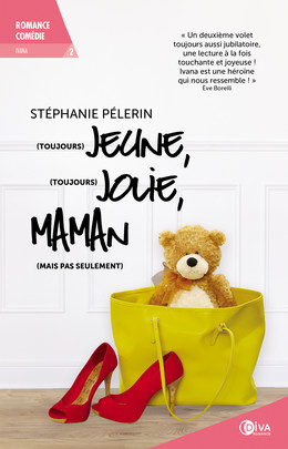(Toujours) jeune, (toujours) jolie, maman (mais pas seulement) - Stéphanie Pélerin - Éditions Diva Romance