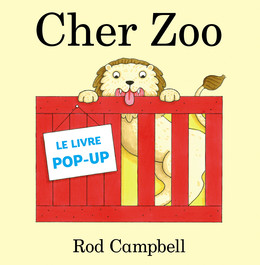 Cher Zoo - Rod Campbell - Éditions Leduc