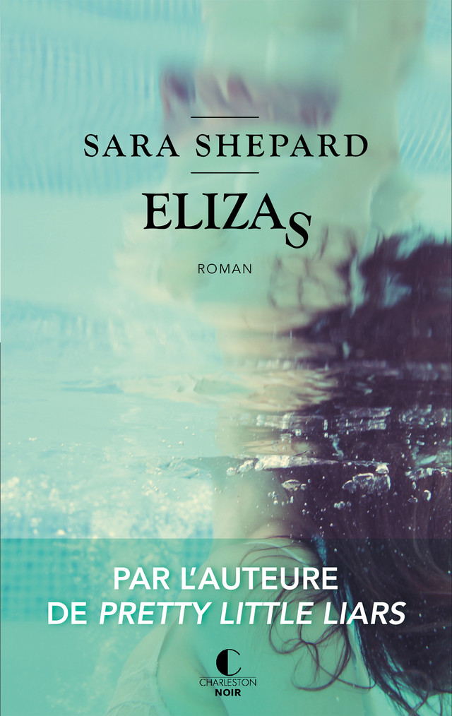 Elizas - Sara Shepard - Éditions Charleston