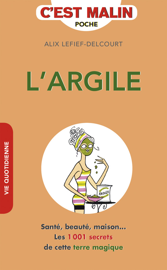 L'argile, c'est malin - Alix Lefief-Delcourt - Éditions Leduc