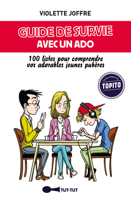 Guide de survie avec un ado - Violette Joffre - Éditions Leduc Humour