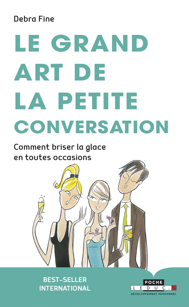Le grand art de la petite conversation - Debra Fine - Éditions Leduc