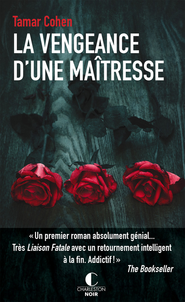 La vengeance d'une maîtresse - Tamar Cohen - Éditions Charleston