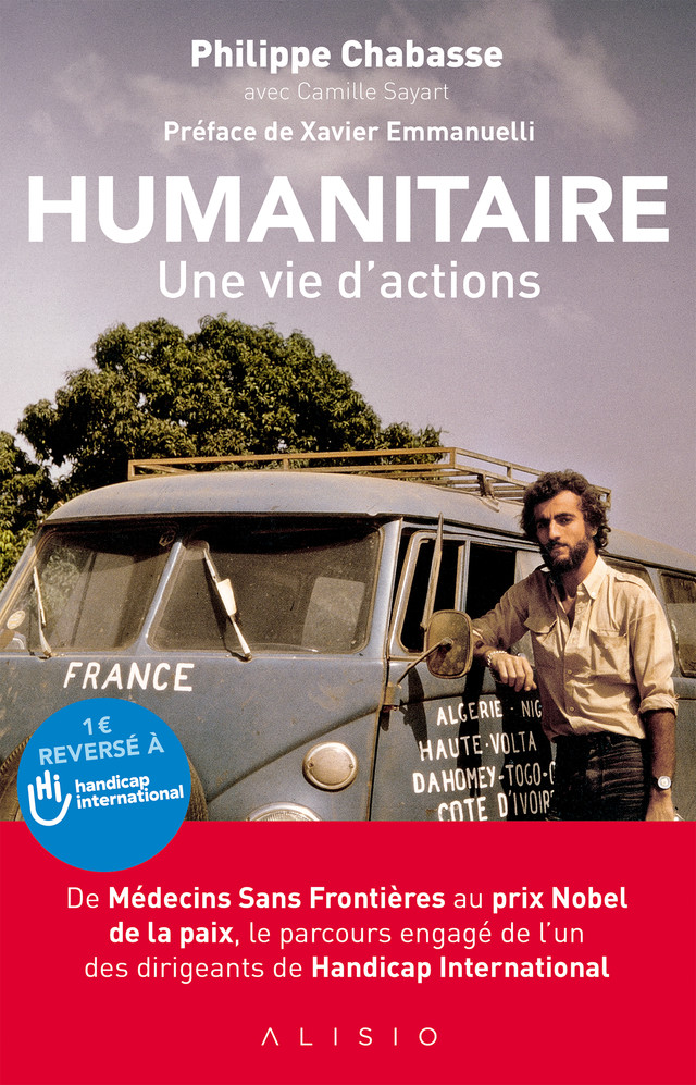Humanitaire, une vie d'actions - Philippe Chabasse - Éditions Alisio