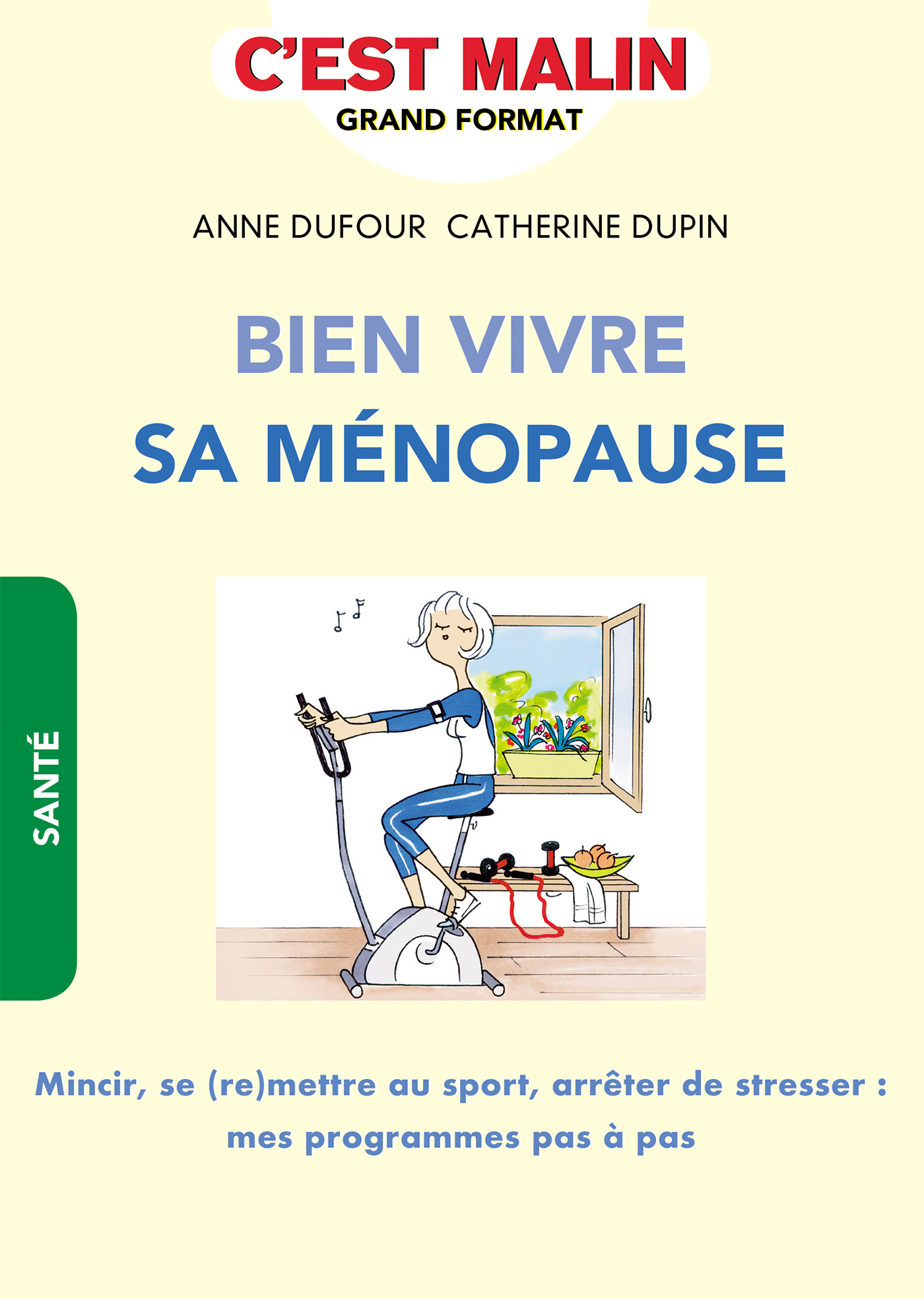 Bien vivre sa ménopause, c'est malin Nutrition, activité physique