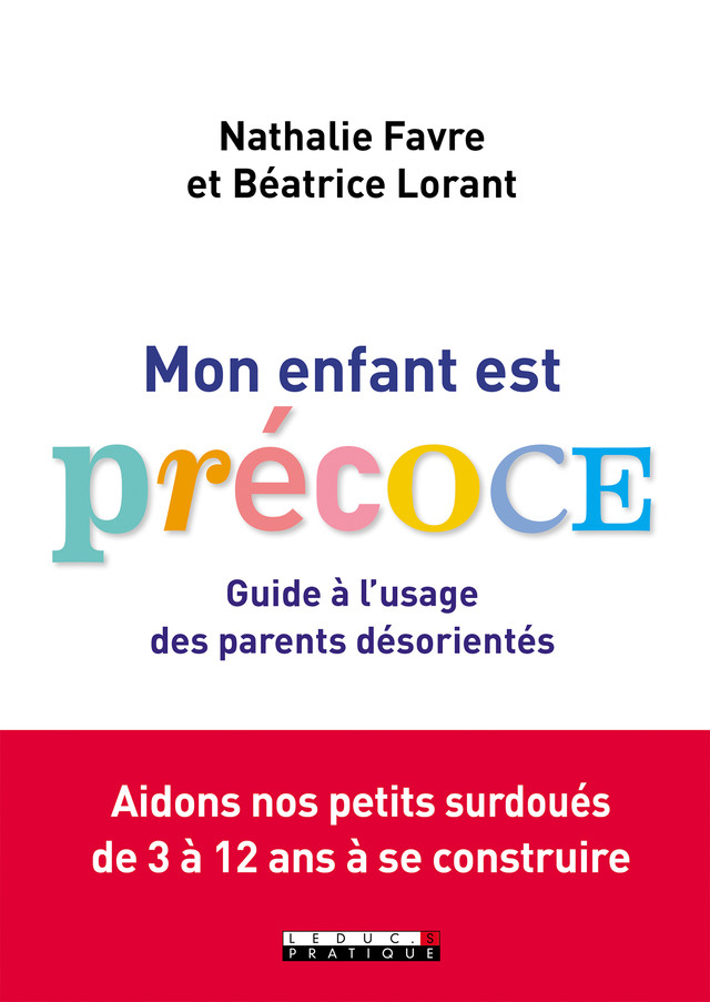 Précoce ! - Béatrice Lorant, Nathalie Favre - Éditions Leduc