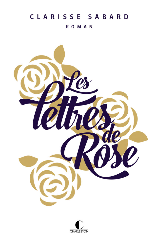 Les lettres de Rose - Édition luxe limitée - Clarisse Sabard