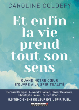 Et enfin la vie prend tout son sens -  - Éditions Leduc