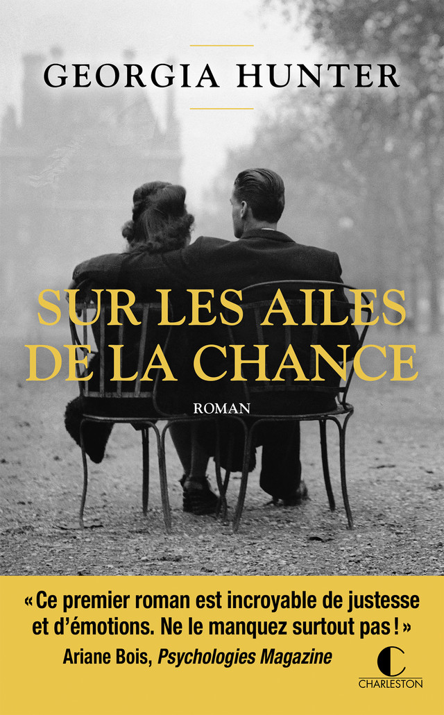 Sur les ailes de la chance - Georgia Hunter - Éditions Charleston
