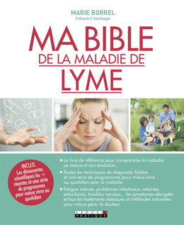 Ma bible de la maladie de Lyme - Yann Rougier, Marie Borrel - Éditions Leduc