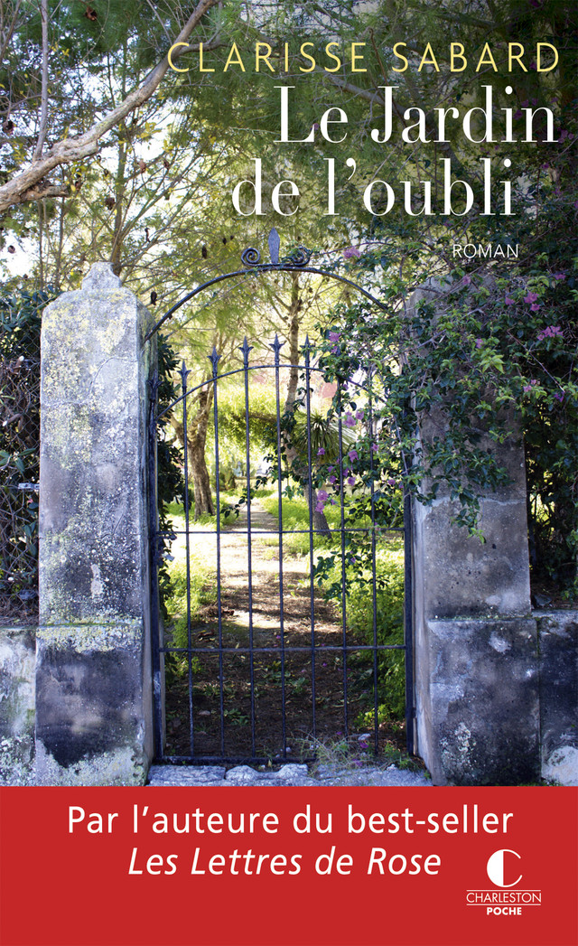 Le jardin de l'oubli - Clarisse Sabard - Éditions Charleston