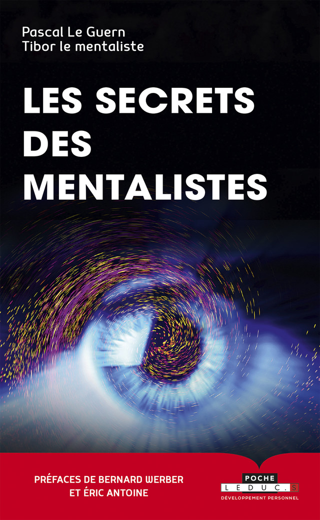 Tous les secrets des mentalistes - Pascal Le Guern, Tibor le mentaliste - Éditions Leduc