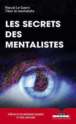 Les secrets des mentalistes - Pascal Le Guern, Tibor le mentaliste - Éditions Leduc