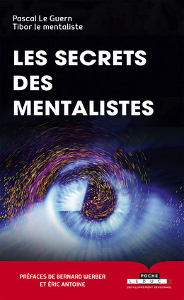 Tous les secrets des mentalistes - Pascal Le Guern, Tibor le mentaliste - Éditions Leduc
