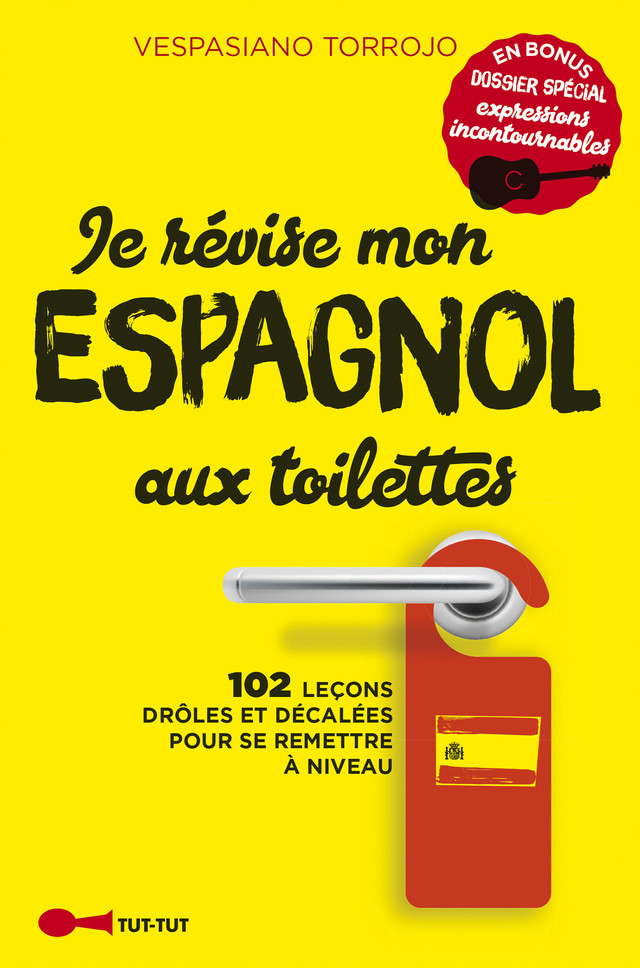 Je révise mon espagnol aux toilettes - Vespasiano Torrojo - Éditions Leduc Humour