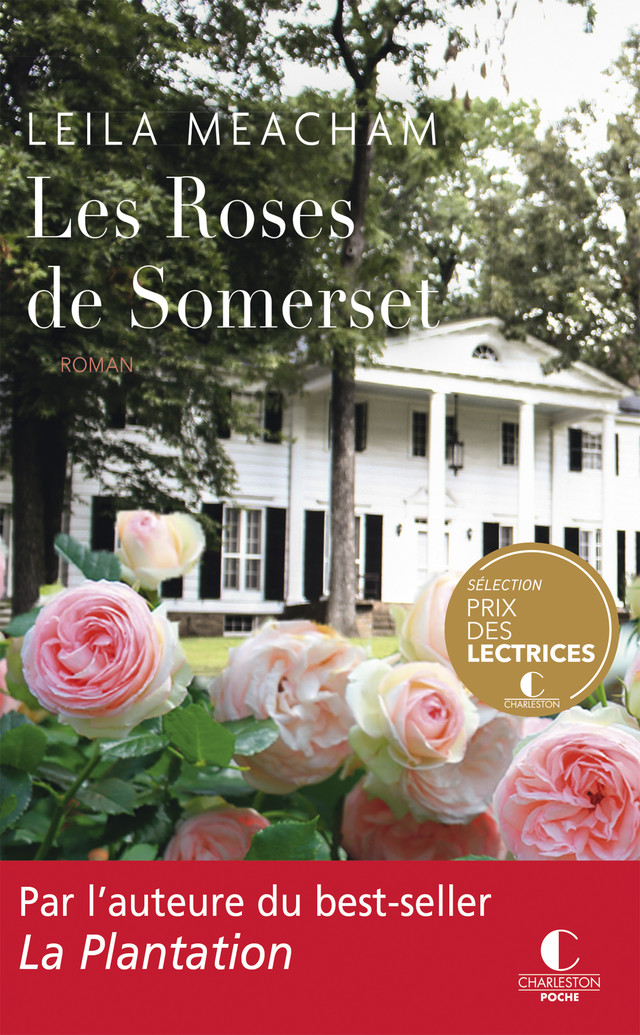 Les Roses de Somerset - Leila Meacham - Éditions Charleston