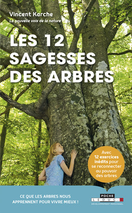 Les 12 sagesses des arbres - Vincent Karche - Éditions Leduc