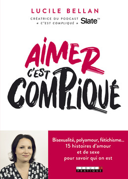 C'est compliqué, mais ça fait du bien d'en parler ! - Lucile Bellan - Éditions Leduc