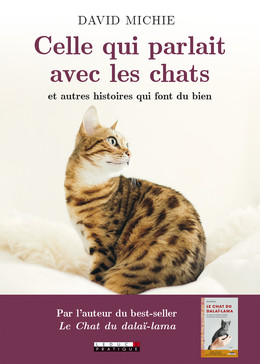 Celle qui parlait avec les chats - David Michie - Éditions Leduc