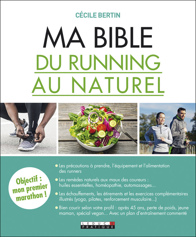 Ma bible du running au naturel - Cécile Bertin - Éditions Leduc