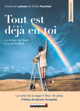 Tout est déjà en toi - Florence  Lehuen, Elise Pourkier - Éditions Leduc