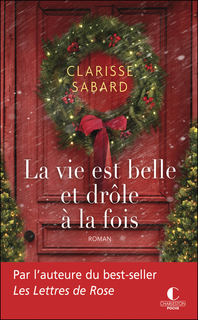  La vie est belle et drôle à la fois - Clarisse Sabard - Éditions Charleston