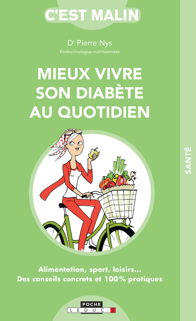Mieux vivre son diabète au quotidien - Dr Pierre Nys - Éditions Leduc