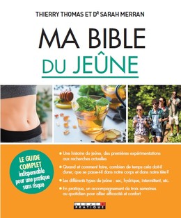 Ma bible du jeûne - Thomas Thierry, Dr Sarah  Merran  - Éditions Leduc