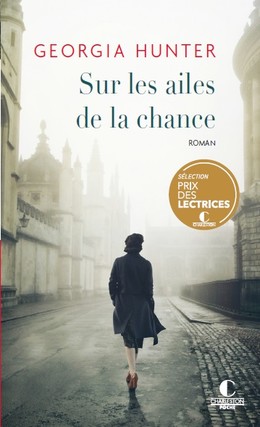 SUR LES AILES DE LA CHANCE - Georgia Hunter - Éditions Charleston