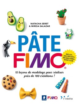 PÂTE FIMO - Natacha Seret, Mireia Salazar - Éditions L'Inédite