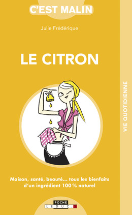 Le citron malin - Julie Frédérique - Éditions Leduc